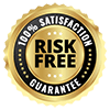 100% Satisfaction Guarenteed |  Risk Free